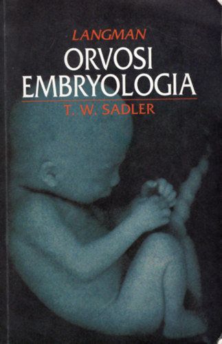 Thomasw. Sadler - Langman - Orvosi embriolgia