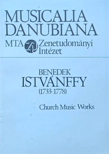 Benedek Istv�nffy (1733-1778) Musicalia Danubiana 3.