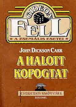 John Dickson Carr - A halott kopogtat