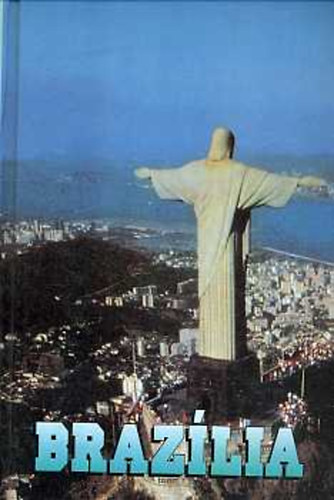 Bede B�la; Lempert M�rta - Braz�lia (Panor�ma)