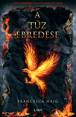 Francesca Haig - A tűz ébredése