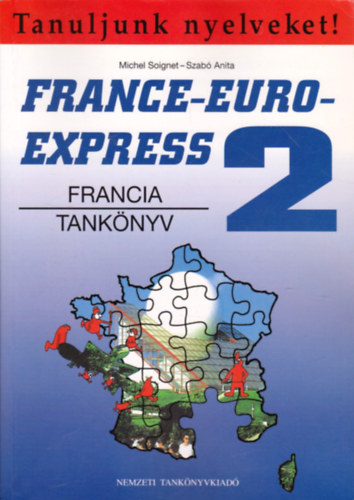 Szab Anita; Michael Soignet - France-Euro-Express 2. Tanknyv