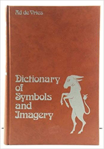 Ad de Vries - Dictionary of Symbols and Imagery