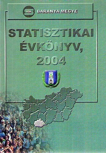 Statisztikai vknyv Baranya megye - 2004