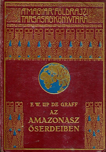 F.w. Up De Graff - Az Amazonasz serdeiben