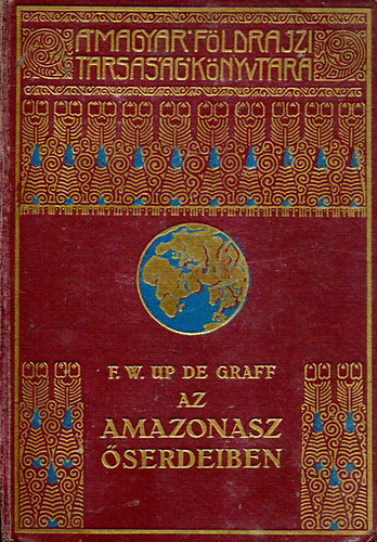 F.w. Up De Graff - Az Amazonasz őserdeiben