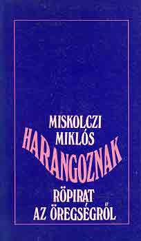 MIskolczi Miklós - Harangoznak