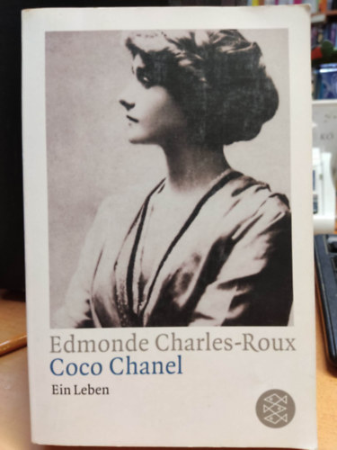 Edmonde Charles-Roux - Coco Chanel - Ein Leben