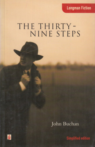 Roland John John Buchan - The Thirty-Nine Steps (Longman Fiction)