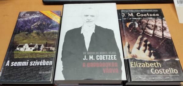 J. M. Coetzee - 3 db J. M. Coetzee: A barbrokra vrva + A semmi szvben + Elizabeth Costello