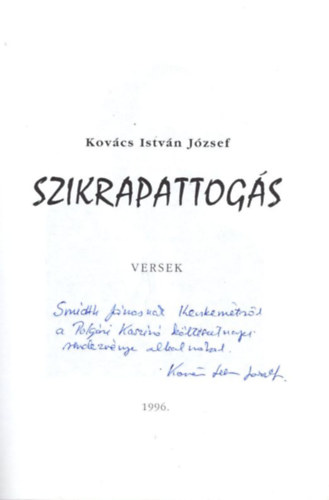 Kovács István József - Szikrapattogás - versek - dedikált