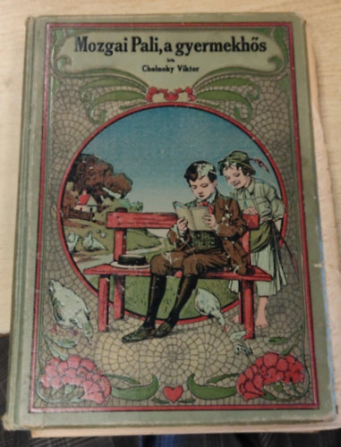 Cholnoky Viktor - Mozgai Pali, a gyermekhős
