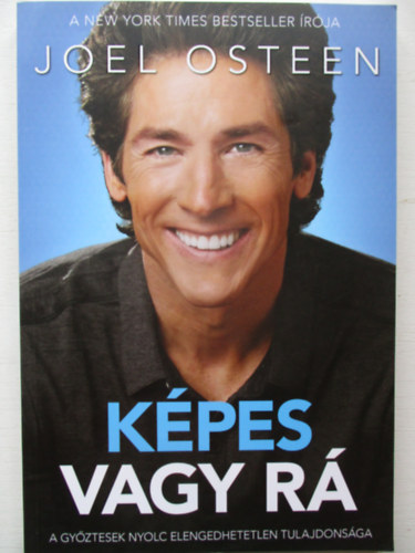 Joel Osteen - K�pes vagy r�!
