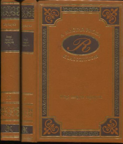 J�sika Mikl�s, Pet�fi S�ndor, Gyulai P�l, Asb�th J�nos, Reviczky Gyula, Tolnai Lajos K�rm�n J�zsef - R�gi magyar reg�nyek I-II. (A magyar pr�za klasszikusai)