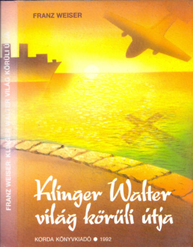 Franz Weiser S.J. - Klinger Walter vilg krli tja
