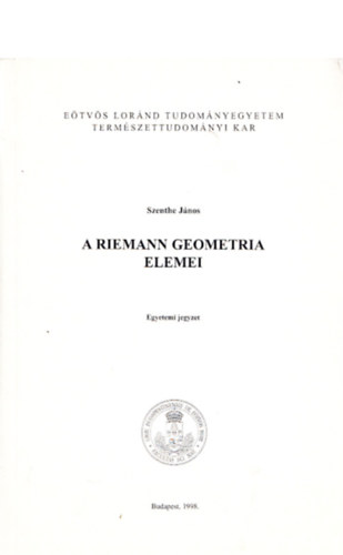 Szenthe J�nos - A Riemann geometria elemei