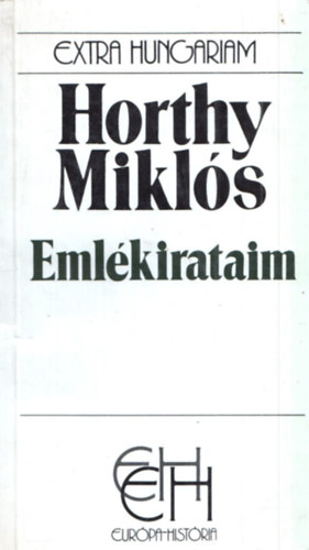 Horthy Mikl�s - Eml�kirataim