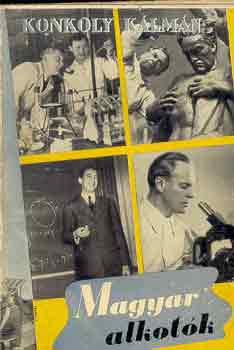 Konkoly K�lm�n - Magyar alkot�k