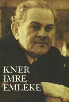 Haiman Gy�rgy - Kner Imre eml�ke