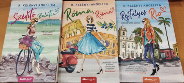 R. Kelnyi Angelika - 3 db R. Kelnyi Angelika: Szdt Balaton + Rejtlyes Rio + Rma, Rma