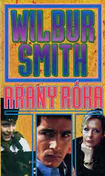 Wilbur Smith - Arany róka