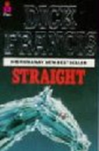 Dick Francis - Straight