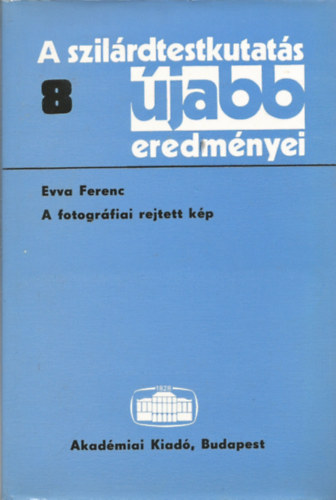 Evva Ferenc - A fotogrfiai rejtett kp