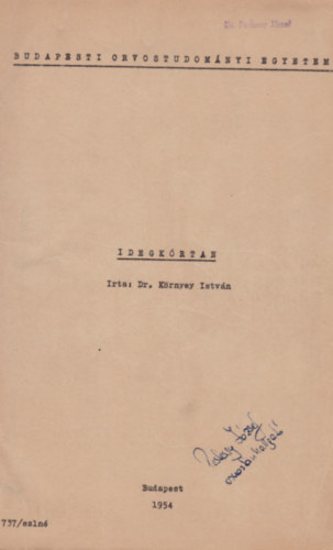 prof. dr. K�rnyey Istv�n - Idegk�rtan