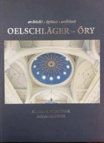 Adriana Priatkov - Peter Psztor - Oelschlger - ry (Architekt - ptszet - architect)