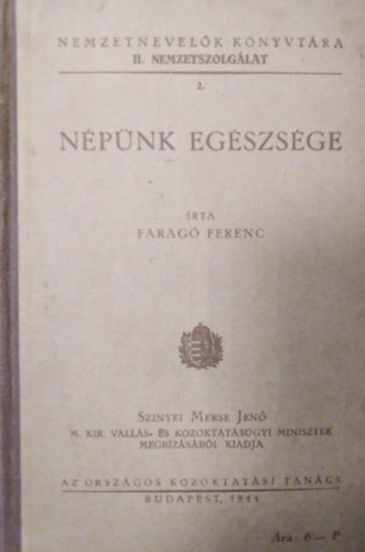 Farag Ferenc - Npnk egszsge