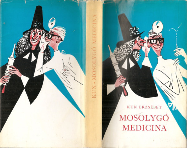 Kun Erzs�bet - Mosolyg� medicina