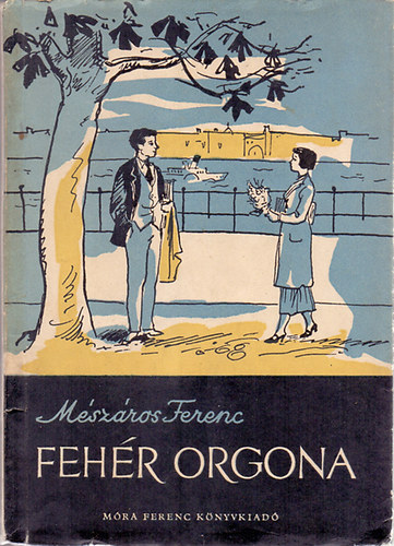 Mészáros Ferenc - Fehér Orgona