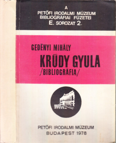 Gedényi Mihály - Krúdy Gyula bibliográfia (1892-1976)