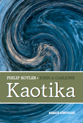 John A. Caslione Philip Kotler - Kaotika