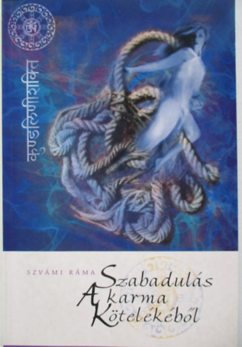 Szv�mi R�ma - Szabadul�s a karma k�tel�k�b�l