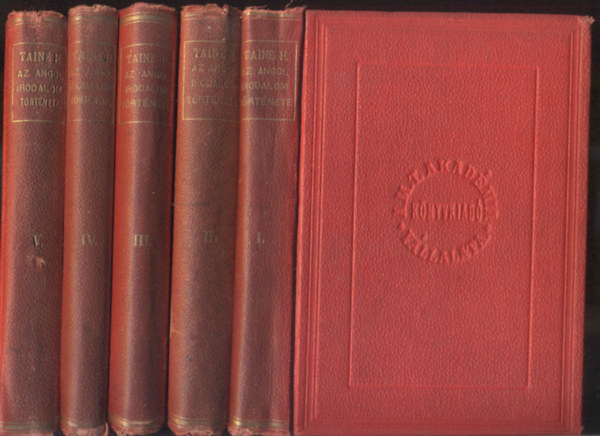Taine Hippolit Adolf - Az angol irodalom t�rt�nete I-V.