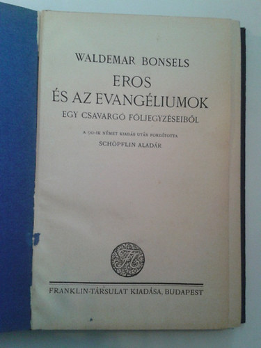 Waldemar Bonsels - Eros és az evangéliumok