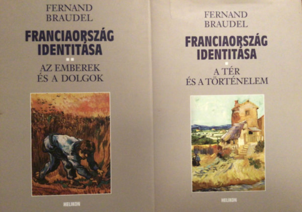 Fernand Braudel - Franciaorszg identitsa I-II.