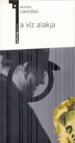 Andrea Camilleri - A v�z alakja