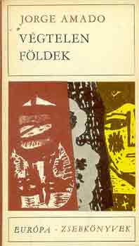 Jorge Amado - Végtelen földek