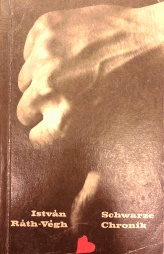 Istv�n R�th-V�gh - Schwarze Chronik