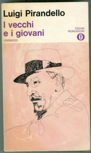 Luigi Pirandello - I vecchi e i Giovanni