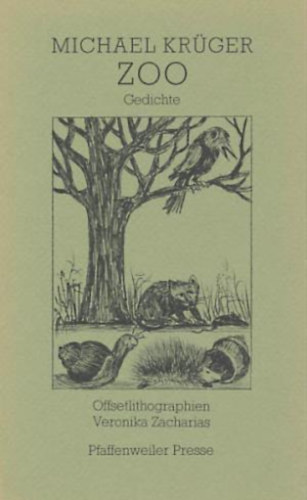 Michael Krüger - Zoo. Gedichte