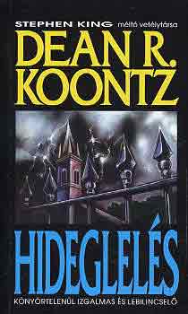 Dean R. Koontz - Hideglelés