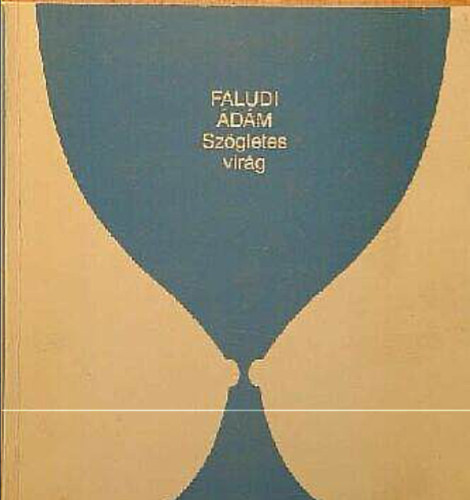 Faludi �d�m - Sz�gletes vir�g