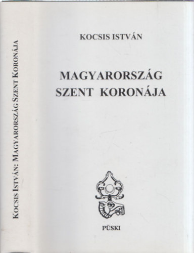 Kocsis István - Magyarország Szent Koronája