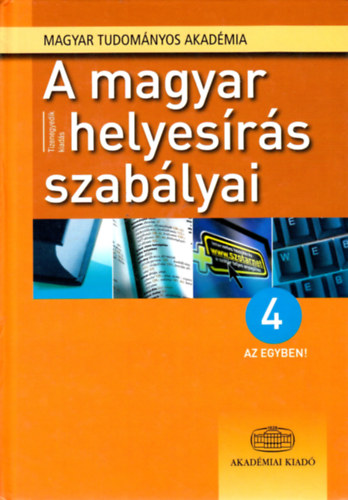 A magyar helyesrs szablyai - 4 az egyben!