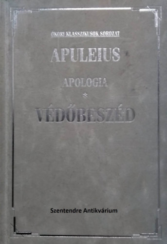 Apuleius - Apologia - Vdbeszd (ktnyelv)