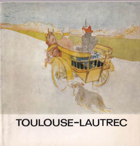 Pataky Dnes, Dvid Katalin, Mravik Lszl, H. Takcs Marianna - 4 db festszeti album : Toulouse-Lautrec + Giorgione + Massaccio + Pissarro