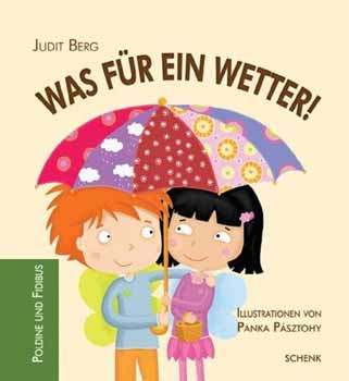 Berg Judit - Was fr ein Wetter!